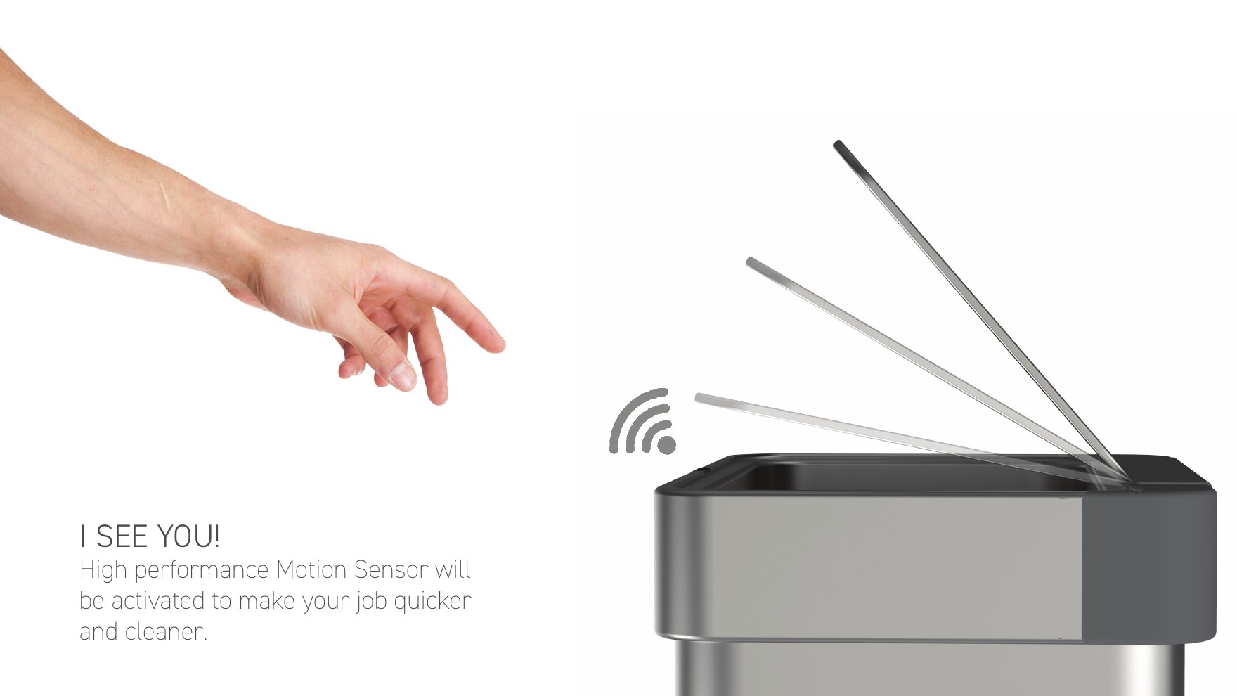 I see you — motion sensor opens the lid